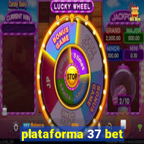 plataforma 37 bet